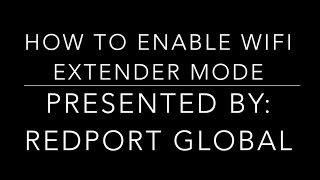 RedPort How-To Series: Wifi Extender Mode