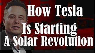 How Tesla is Starting A Solar Revolution -  Engineering Plus Tech