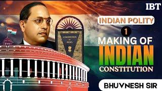 INDIAN POLITY|| MAKING OF INDIAN CONSTITUTION|| CHAPTER 1 ||JKSSB||JKP|| SSC || UPSC|| JKPSI|| JKPSC