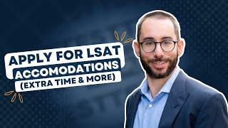 Apply for LSAT Accommodations (Extra Time & More)