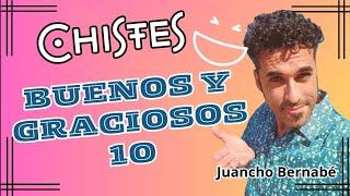 Chistes BUENOS Y GRACIOSOS 10 