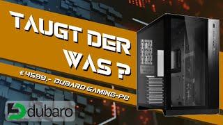 DUBARO - 4599 € Gamer PC i9-12900KF mit RTX3090 - Taugt der was?