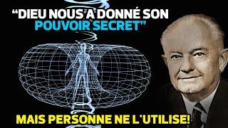 Comment utiliser le pouvoir offert par Dieu pour manifester la vie désirée - DR. ERNEST HOLMES