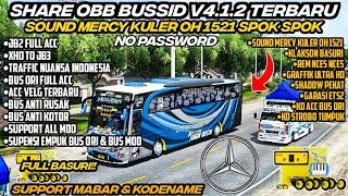 UPDATE OBB BUSSID V4.1.2 SOUND MERCY KULER OH 1521 SPOK SPOK GRAFIK HD 4K SUPPORT MABAR & KODENAME