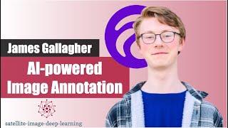 AI powered image annotation with James Gallagher