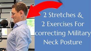 Military Neck Posture Correction | 2 stretches and 2 exercises for Military Neck