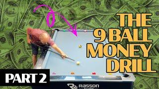 The 9 ball money drill | Part 2