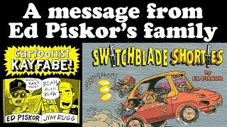 A Message from Ed Piskor's Family