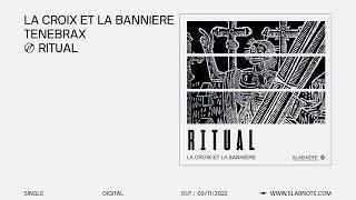 La Croix et La Bannière - Ritual