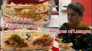 Recipes of Lasagna | simple & easy 2 types Lasagna | #lasagna  #easyrecipe