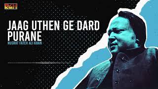 Jaag Uthen Ge Dard Purane | Ustad Nusrat Fateh Ali Khan | RGH | HD Video
