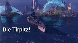 Rein ins Gefecht mit der Torppitz.. äh Tirpitz! | World of Warships