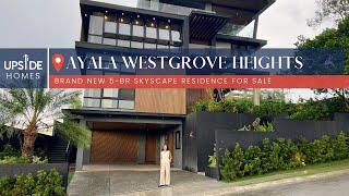 Ayala Westgrove Heights House for Sale | House Tour: The SKYSCAPE RESIDENCE | Upside Homes Ep. 31