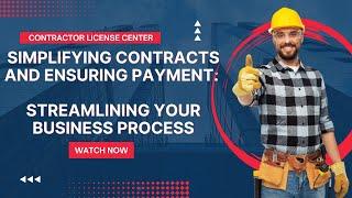 Simplifying Contracts and Ensuring Payment - Streamlining Your Business Process