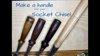 Making a Handle for a Socket Chisel