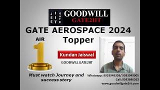 AIR 1 - GATE 2024 Aerospace Engineering Topper I Goodwill GATE AE Topper I GATE AE Ranker