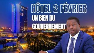 TOGO : LE GOUVERNEMENT MET EN VENTE L’HÔTEL 2 FÉVRIER ? ( Ferdinand Ayité )