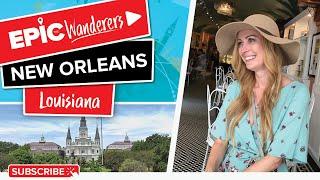 EPIC Things To Do In New Orleans (Travel Guide & Tips) | Epic Wanderers