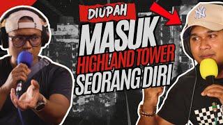 KENAPA HIGHLAND TOWER MASIH TIDAK DIROBOHKAN? KISAH SERAM DISEBALIK MISTERI HIGHLAND TOWER.