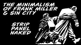 The Minimalism of Frank Miller & Sin City | Strip Panel Naked
