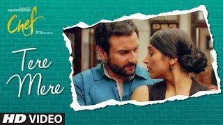 CHEF: Tere Mere Video Song | Saif Ali Khan | Amaal Mallik feat. Armaan Malik | T-Series