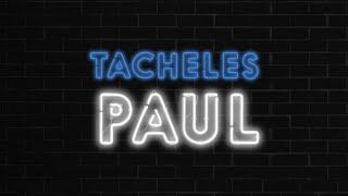 Tacheles Paul