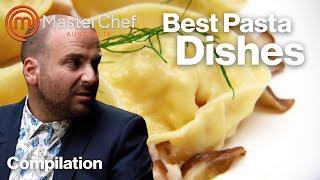 Best Pasta Dishes | MasterChef Australia | MasterChef World