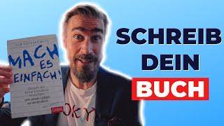 Schreib Dein eigenes Buch - Von der Idee bis zur Veröffentlichung