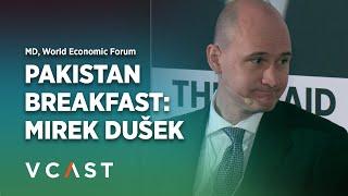 Pakistan Breakfast at Davos: Opening Remarks | MD, World Economic Forum