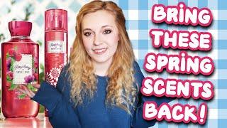  BATH & BODY WORKS, BRING BACK THESE SPRING SCENTS! I Wish They Would Repackage These 10 Fragrances