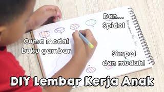 Bikin Lembar Kerja Anak PAUD Cuma Pakai Buku Gambar dan Spidol