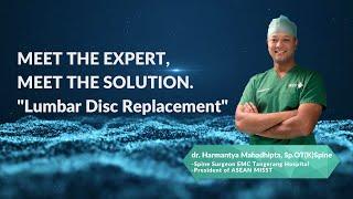 Lumbar Disc Replacement Surgery - EMC Tangerang