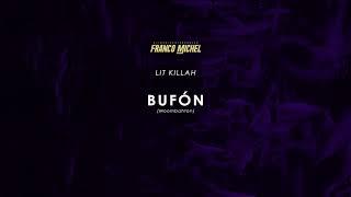 LIT KILLAH - BUFÓN (MOOMBAHTON) | DJ FRANCO MICHEL