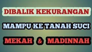 SEMOGA KITA SEMUA BISA K TANAH SUCI MEKAH DAN MADINAH, AAMIIN YA ALLAH !!!