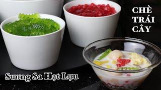 Chè Thái Lan -  Chè Trái Cây Sương Sa Hạt Lựu - Công Thức Chè Của Quán Kinh Doanh