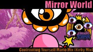 Mirror World // Mirror Mode Kirby Mix