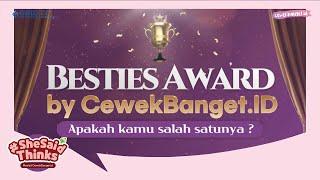 BESTIES AWARD BY CEWEKBANGET | GRADUATION DAY