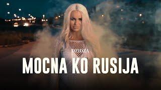 Dzidza - Mocna k'o Rusija - (Official Video)