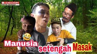 #komedi_melayu MANUSIA SETENGAH MASAK     ||DATOK NGAKALI||