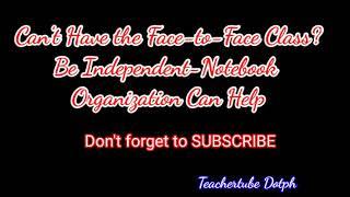 Notebook Organization-Be an Independent Learner Modular/Online Class by Teachertube Dotph