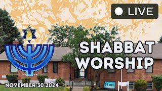 ️️ Shabbat Worship 11.30.24  || Pull up & WORSHIP!️ ️