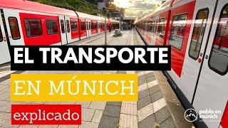 Cómo funciona el TRANSPORTE PÚBLICO en MÚNICH? - El transporte EXPLICADO