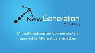 Automatische Handelssysteme /Algotrading an der Börse mit New Generation Trading