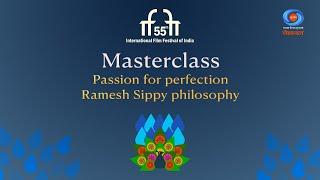 Masterclass | Passion for perfection-Ramesh Sippy philosophy