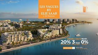 Les Vagues by Elie Saab - Brand New Apartments Designed by Elie Saab for the first time in Qatar.