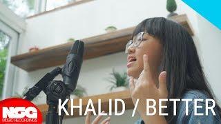 Khalid - Better (KIM! Cover)