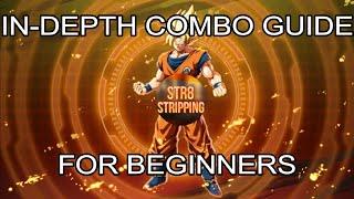 Dragon Ball FighterZ - In-Depth Beginner Combo Guide