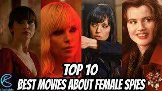 Top 10 Best Movies About Female Spies, According to Ranker