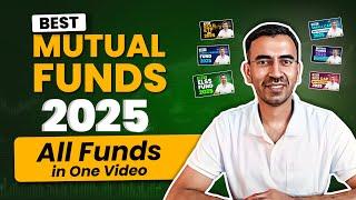 All Best Mutual Funds Revealed for 2025 | Top Mutual Funds For 2025