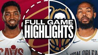 CAVALIERS at PELICANS | FULL GAME HIGHLIGHTS | November 6, 2024